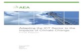 Adapting the ICT Sector to the Impacts of Climate Change · on the ICT sector and the potential for adaptation. Weather already has the potential to interrupt, or reduce the quality
