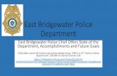 East Bridgewater Police Department...East Bridgewater Police Department •EBPD Command Staff Structure 2/9/2018 ebpd.org 3 •Presently, Sergeant Detective position remains vacant
