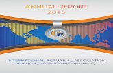 ABOUT THE IAA Fred Rowley · The International Actuarial Association (IAA) is the worldwide association of professional actuarial associations, representing approximately 63,000 actuaries