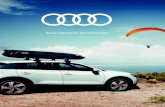 Audi Genuine Accessories · 2020-08-07 · Audi Genuine Accessories create exciting new facets for every Audi, making your vehicle even more individual. For example with high-quality
