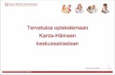 Tervetuloa opiskelemaan Kanta-Hämeen keskussairaalaan · 2017-06-13 · Tietoturva • harjoittelun alussa opiskelija tutustuu käyttäjäsitoumukseen ja sitoutuu siihen ... opettajat,