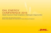 DHL ENERGY CONFERENCE 2016 · DHL CUSTOMS SERVICES • DHL established a Customs Control Tower – a team of customs experts that implement and monitor client's customs activities