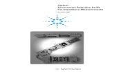 Agilent Accessories Selection Guide For Impedance Measurements · Test Fixtures A test fixture is used to hold the electronic components or materials (physically and electrically)