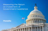 Measuring the Return on Investment of Government Experience...efficiency” can be split into two buckets: Operational Efficiency (reduced call volume, procurement time, etc.), and