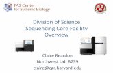 DivisionofScience’’ Sequencing’Core’Facility’ Overview...1.’Priority’ Highestquality’ Lowestcost Fastestturnaround’ HiSeq’’ (Standard’or’Rapid)’ 2.’Read’Type’