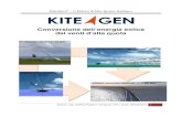 Conversione dell’energia eolica dai venti d’alta quota€¦ · Conversione dell’energia eolica dai venti d’alta quota KiteGen Carousel – 100 / 200 MW KiteGen Stem – 3