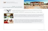 The ClassiC DesTinaTion WeDDing - Holiday Plannersholidayplanners.com/.../uploads/2014/...Weddings_0.pdf · Hawaii, or a private villa in Tuscany, your wedding celebration can continue