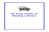 An Easy Guide to Buying a Home - BD Nationwide Home Buying...Before you begin the home buying process, it is essential to know how much you can pay for a home. Your lender can make