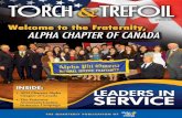 SPRING 2016 Welcome to the Fraternity, ALPHA CHAPTER OF … · SPRING 2016 TORCH & TREFOIL n 7. Welcome to the Fraternity, by Amanda Plachte ALPHA CHAPTER OF CANADA 8 n ALPHA PHI