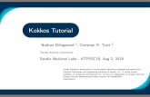 Kokkos Tutorial€¦ · Sandia National Labs - ATPESC18, Aug 2, 2018 3/77 Kokkos Overview Kokkos is a productive, portable, performant, shared-memory programming model. I is a C++