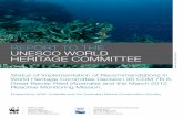 Report to the UNESCO World Heritage Committee · 2013. 2. 4. · REPORT TO THE UNESCO WORLD HERITAGE COMMITTEE Status of Implementation of Recommendations in World Heritage Committee