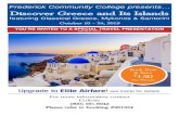 Frederick Community College presents Discover ... Frederick Community College presents Discover Greece and Its Islands featuring Classical Greece, Mykonos & Santorini October 10 –