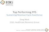 Top Performing PFSschfma.org/PDFs/2015_AI/12_2015_AI_Sustaining_Revenue...Top Performing PFS Sustaining Revenue Cycle Excellence Greg West COO, Healthcare Resource Group • Competition