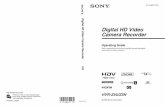 Digital HD Video Camera Recorder - SonyBefore operating this unit, please read this manual thoroughly, and retain it for future reference. Types of cassette you can use in your camcorder