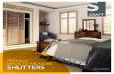 PREMIUM MADE-TO-MEASURE SHUTTERS - SPS Timber Windows · 2020. 2. 8. · With a collection complemented by honeycomb and wooden Venetian blinds, S:CRAFT shutters are renowned for