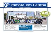 Ascom Famato Produtores de Mato Grosso conhecem tecnologia ...sistemafamato.org.br/portal/famato/arquivos/jornal... · Prado, os principais desafios para alcançar a expansão do