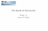 The Book of Zechariah - BETHESDA ASSEMBLYbethesdaassembly.in/downloads/02_Zechariah_1_2.pdf · Woman in Basket 5:5-11 God ˇs Restraining Chariots patrolling 6:1-8 God ˇs Sovereignty