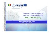Programa de cooperación Interreg España–Portugal (POCTEP ... · • 23/11/2016: 1ª Reprogramación: transferencia ENI CBC Mid Atlantique => 8.562.404 € FEDER • 16/01/2018: