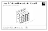 Rean Grow House 8x4 HybridmvPavlL.pdf · Rean To TM Grow House 8x4 Hybrid L Approx. Dim. 244L x 124.5W x 225H cm / 96.1"L x 49"W x 88.6"H Optional: I RI's I Lf_ 8,11'17 Pt