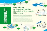 FAST RETAILING CO., LTD. - Building a Sustainable …...Fast Retailing’s ultimate goal is to spread happiness across society by creating great clothing. Fast Retailing will continue