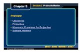 Chapter 3 Preview - Mr. McKnight Clawson High School · Chapter 3 Kinematic Equations for Projectiles, continued • To solve projectile problems, apply the kinematic equations in