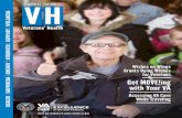 VH 1103 Fall 103111 508 · you want, with the time you have left,” says Jodi Holman, the Fargo Coordinator for Hospice and Pallia-tive Care and Program Coordinator for the Wishes