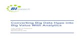 Converting Big Data Hype Final - Bitpipedocs.media.bitpipe.com/io_10x/io_108197/item_634895... · 2013. 1. 18. · Sponsored by IBM . Converting Big Data ... There is a tremendous