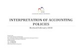 INTERPRETATION OF ACCOUNTING POLICIES · 2018. 4. 20. · Interpretation of Accounting Policies Revised 19th February 2018 2 Accounting Policy References Interpretation/ Implementation