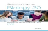 Released Items Biology 30 - Alberta Education · The Biology 30 Practice Tests contains previous diploma examinations and some practice questions that have been released. Alberta