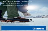 RV Water Heaters & Furnaces | Truma North America · 2019. 3. 7. · Truma iNet System — a new era begins! Convenient Truma LevelControl complements the iNet System for precisely