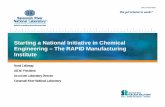 Starting a National Initiative in Chemical Engineering …...SRNL‐STI‐2015‐00522 Starting a National Initiative in Chemical Engineering – The RAPID Manufacturing Institute