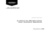 2018-2019 Budget - Justice: A Plan to Modernize the ... · BUDGET 2018-2019 Justice THE QUÉBEC ECONOMIC PLAN March 2018. Budget 2018-2019 Justice: A Plan to Modernize the Justice