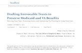 Drafting Irrevocable Trusts to Preserve Medicaid and VA ...media.straffordpub.com/products/drafting... · 10/15/2013  · irrevocable asset protection trusts. • Typically, these