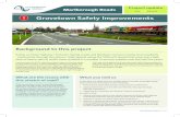 Grovetown Safety Improvements · 80km/hr. The 80km/hr zone was to begin just north of the Staces Road intersection and run through to the existing 50km/h zone north of the Opawa River