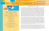 August 2020 Gold Country Gazette...your family members on campus. We print them out and deliver them to your resident (please remember we have 246 grandmas and grandpas – so we need