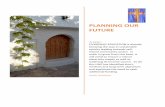 PLANNING OUR FUTURE · LIVINGWAY EDUCATION Guest House LIVINGWAY EDUCATION Planning for the future The concept of sustainable development has sometimes missed the goal of provoking