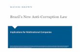 Brazil’s New Anti-Corruption Law - Mayer Brown · Brazil’s New Anti-Corruption Law Mayer Brown is a global legal services provider comprising legal practices that are separate