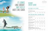 IT LOOKS RESORT LIKE CREDIT BUT FEELS JUST LIKE CASH. · 2018. 1. 10. · Sea Breacher (w/o transportation) BEACH PALACE (Family) / SUN PALACE (Couples Only)$219+ Day Pass at The