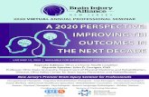2020 VIRTUAL ANNUAL PROFESSIONAL SEMINAR A 2020 ... · Most traumatic brain injuries (TBI) are mild and cause temporary neurological impairment. While some mild TBIs, and many more