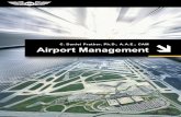 C. Daniel Prather, Ph.D., A.A.E., CAM Airport …...xi Foreword I consider it an honor to be asked to write the foreword for Airport Manage-ment.This textbook’s author, Dr. C. Daniel
