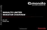 MANALTO LIMITED INVESTOR · PDF file solution available via Odin, AppDirect, Plesk and WHMCS Signed reseller agreements and commenced selling across Europe, Asia and ... • Growing