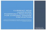 Current New Hampshire Pharmacy Practices For Chronic ... · untapped resources for this type of work include clinical and community pharmacists. DPHS collaborated with the New Hampshire