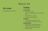 March 24 - North Thurston Public Schools · • Hero’s Journey TURN IN • Nothing HOMEWORK • Read Perseus & summary for Monday/Tuesday, March 31/April 1 (Pp. 197-208) • Read