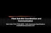 Filed Sub-Bid Coordination and Communication · Mark Kalin FAIA FCSI LEED - Kalin Associates Specifications mkalin@kalinassociates.com. We have work to do. 5,000,000 people . move