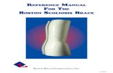 BBI - Boston Orthotics & Prosthetics · The Reference Manual for the Boston Scoliosis Brace is dedicated to the inventor of the brace: M.E. “Bill” Miller April 28, 1927 - November