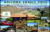 Arizona Trails 2015 · DouglasA.Ducey (GovernorofArizona ’ ARIZONA(STATE(PARKS(BOARD( R.J.Cardin Chairman Phoenix’ ’ KayDaggett(ViceChair SierraVista ’ Walter D.Armer,Jr.