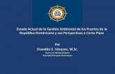 Los Puertos de la - cocatram · • Ley Orgánica de las Fuerzas Armadas de la República Dominicana, No. 873, del 8 de agosto de 1978 • La Ley No. 3003, sobre Policía de Puertos