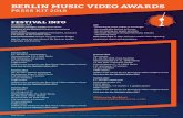 BERLIN MUSIC VIDEO AWARDS...Berlin Music Video Awards promote future cooperations between artists and filmmakers. By that the BMVA is one of the few festivals, which put the focus