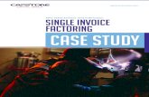 NYC Steel Erector and Fabricator Single Invoice …...Therefore, single invoice factoring made sense; the company would not need to take on additional debt, and they would have the