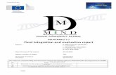 Final integration and evaluation report - Mind15.eu · 2019. 9. 30. · Co-funded by the. ND . MI (GRANT AGREEMENT: 661880) DELIVERABLE 3.7 . Final integration and evaluation report